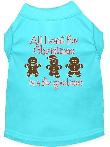 All I Want is a Few Good Men Screen Print Dog Shirt in Many Colors